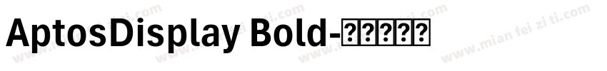 AptosDisplay Bold字体转换